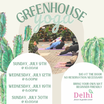 Beginner friendly Yoga in the greenhouse. Multiple dates. July 9th at 10AM, July 12th at 6PM, July 19th at 10AM and July 30th at 6PM.