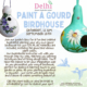 Paint a Gourd Birdhouse Workshop - Saturday September 16th at 11am.